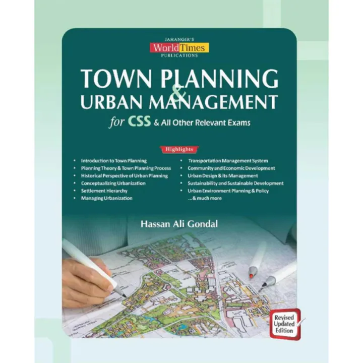 Town Planning & Urban Management for CSS by Hassan Ali Gondal JWT ...