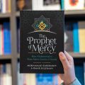 The Prophet of Mercy by Omar Suleiman. 