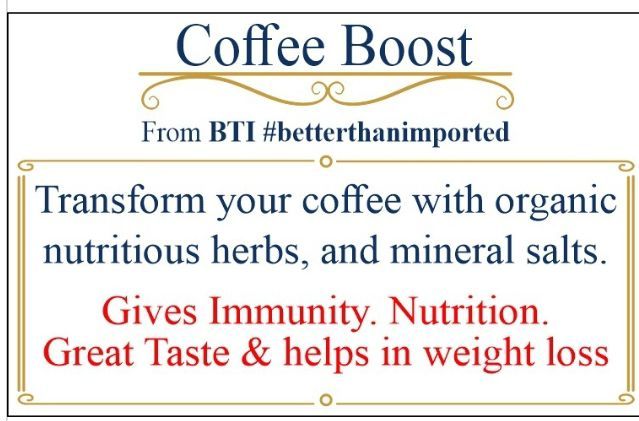 Coffee Boost Coffee Taste Enhancer with sugar free zero calorie sweetners twelve herbs i.e Green & Black Cardomon, Ginger, Cinnamon, Clove, Black Pepper, Cinomon, Misri, Mulathi, Jaiphal, Soonf, Tulsi, Pink Himalayan Salt, Stevia Erythrotol Monk Fruit