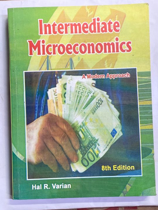 INTERMEDIATE MICROECONOMICS 8th EDITION BY HAL R. VARIAN
