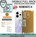 REDMI NOTE 14 FULL BACK 360 premium Protection Skin Wrap with sides and camera protection full cover Premium Quality skin wrap sheet for redmi note 14. 