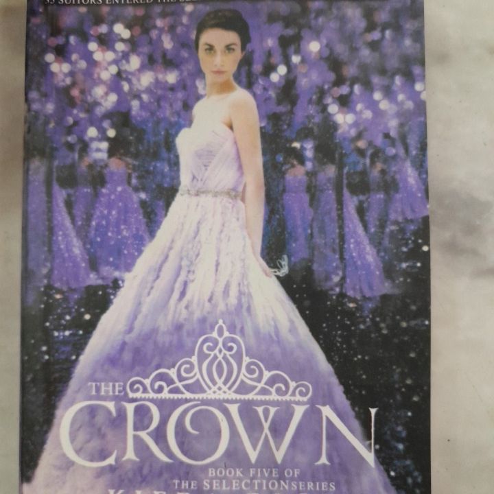 THE CROWN BOOK FIVE OF THE SERIES BY. KIERA CASS