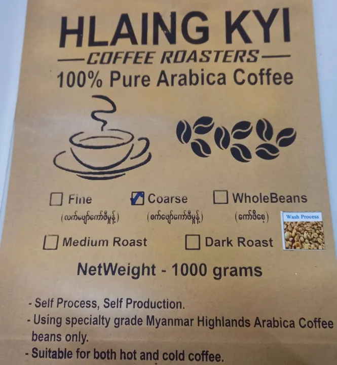 Hlaing Kyi Coffee , CoarseGround,WashProcess, 1 kilograms