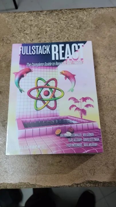 Fullstack React: The Complete Guide to ReactJS and Friends

Book by Anthony Accomazzo, Ari Lerner, and Nate Murray