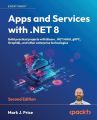Apps and Services with .NET 8: Build practical projects with Blazor, .NET MAUI, gRPC, GraphQL, and other enterprise technologies. 