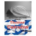 SOLUTION MANUAL THOMAS CALCULUS 12TH EDITION / Thomas Calculus Solution Manual 12th edition. 