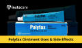 Polyfax Skin Ointment (20 Grams). 