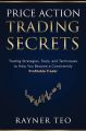 Price Action Trading Secrets. 
