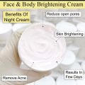 Night Cream ( Bright + White + Clear Skin ). 