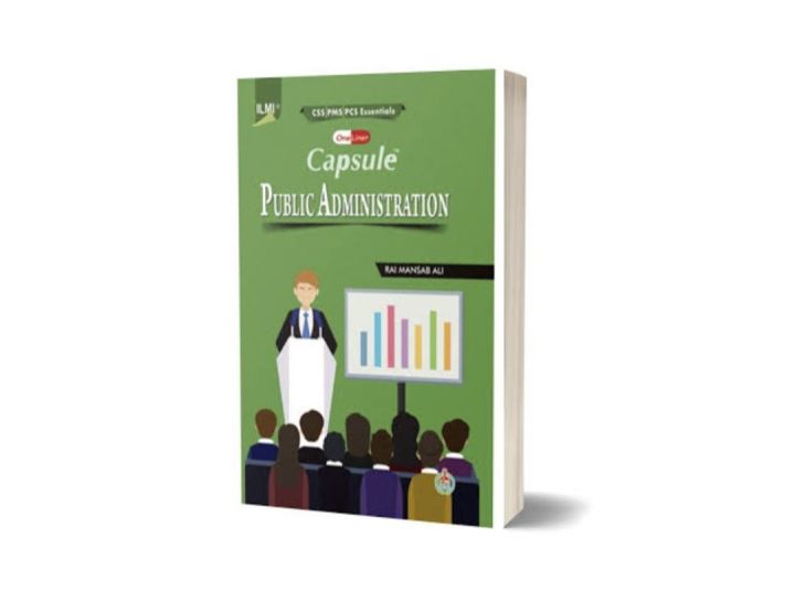 One Liner Capsule Public Administration For CSS/PMS/PCS