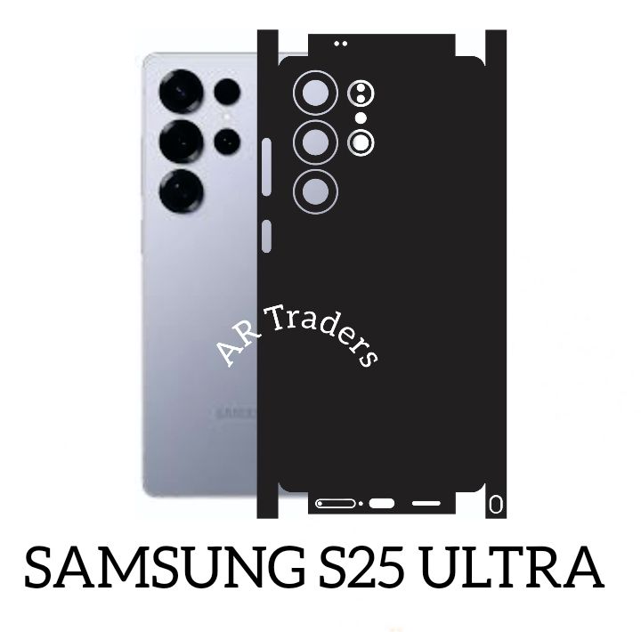 SAMSUNG S25 ULTRA full Back 360 Protection skin wrap with sides and camera protection premium quality skin wrap for Samsung S25 Ultra full cover wrap sheet for samsung s25 ultra