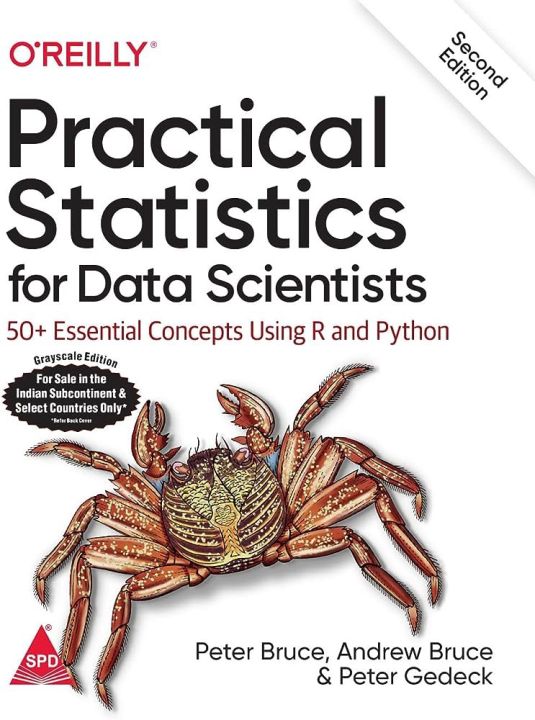 Practical Statistics for Data Scientists 50+ Essential Concepts Using R and Python - Peter Bruce, Andrew Bruce & Peter Gedeck - Good Paper Quality