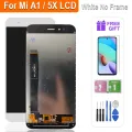 5.5" LCD Display For XIAOMI Mi A1 LCD Touch Screen Digitizer With Frame Assembly For XIaomi Mi 5X LCD MDG2 MDI2 LCD Screen. 