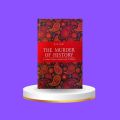 The Murder of History by K.K Aziz. 