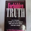 Forbidden Truth by jean charles Brisard & Guillaume Dasquie. 