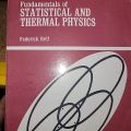 Fundamentals of Statistical And Thermal Physics By Federick Reif. 