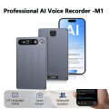 M1 Portable AI Voice Recorder with App Control Support 134 Languages Advanced AI Transcription And Summarization.