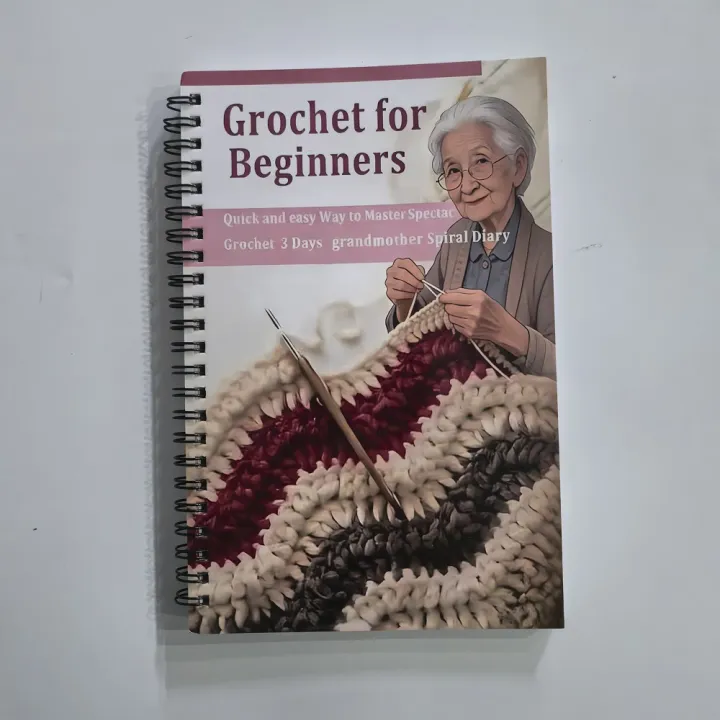 English%20Book%20Crochet%20For%20Beginners%20Quick%20And%20Easy%20Way%20To%20Master%20Spectac%20Crochet%203%20Days%20Grandmother%20Spiral%20Diary%20Book%20-%20Image%206