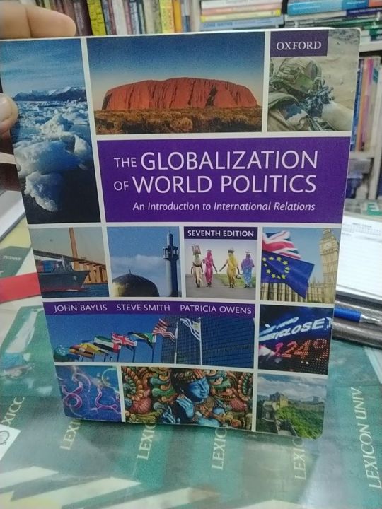 The Globalization of World Politics An introduction to international Relations