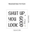 "shut Up,you Look Good" Text Wall Mirror Stickers for Bathroom Background Home Deocr Bedroom Decoration Wall Decals. 
