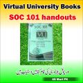 eng 101 , soc 101 , Pak 301 , Cs 101 Virtual University handouts / Vu book shop. 