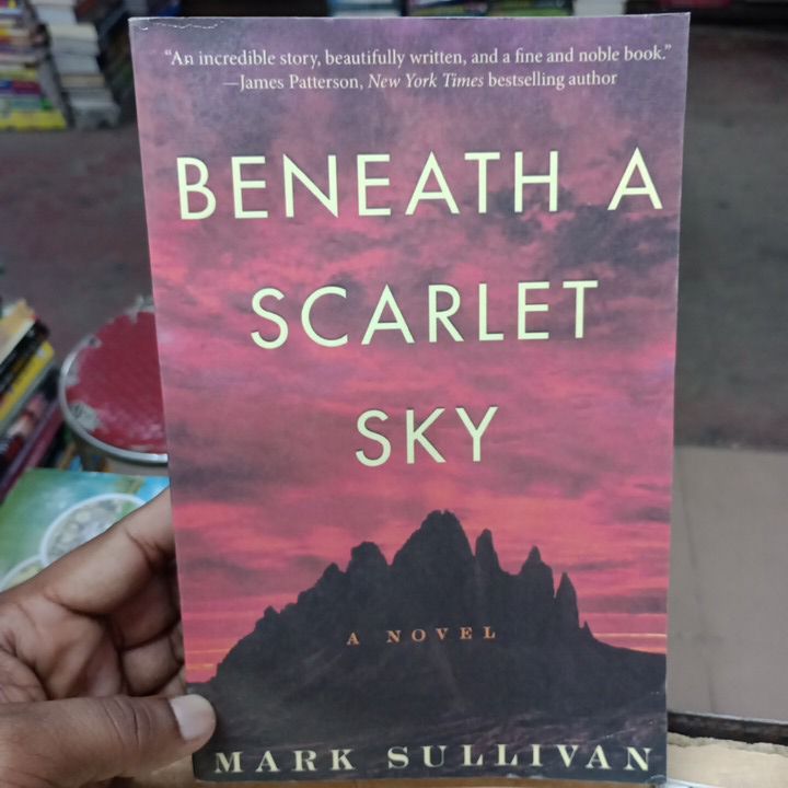 Beneath A Scarlet Sky by mark sullivan