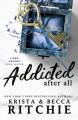 Addicted After All - Addicted#5 - By Krista Ritchie. 
