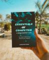 Essential of Computer. 