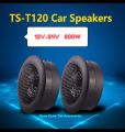 TS-T120 Hight Quality Tweeter (800W). 