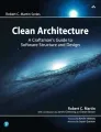 Clean Architecture: A Craftsman's Guide to Software Structure and Design (Robert C. Martin Series). 