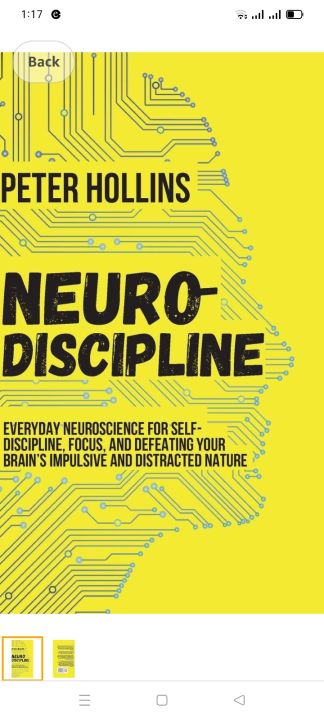 Neuro - Discipline: Everyday Neuroscience For Self- Discipline, Focus, And Defeating Your Brain's Impulsive And Distracted Nature By Peter Hollins