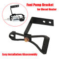 1PCS Universal Heater Fuel Pump Bracket Car Air Parking Oil Fuel Air Parking Heater Pump Holder For Webasto Eberspacher.