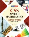 CSS APPLIED MATHEMATICS SOLVED PAPERS(2007-2021). 
