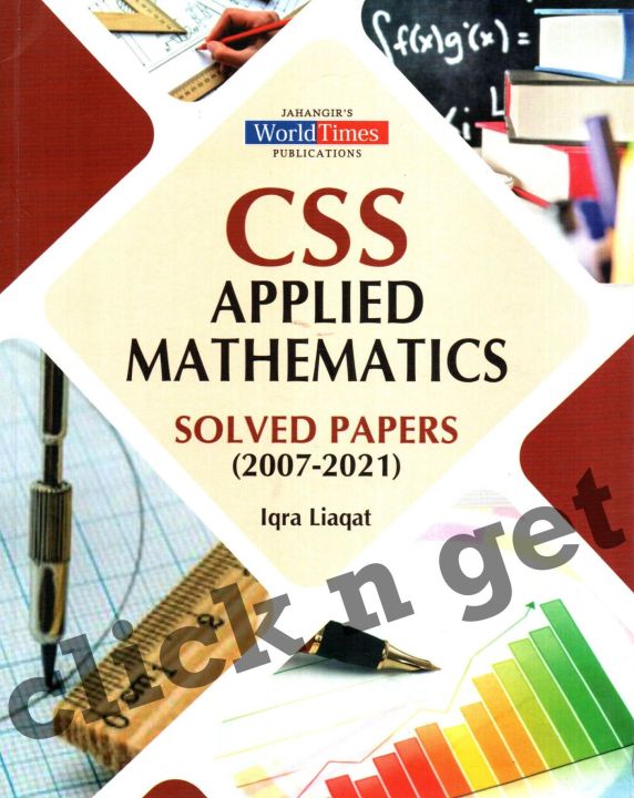 CSS APPLIED MATHEMATICS SOLVED PAPERS(2007-2021)