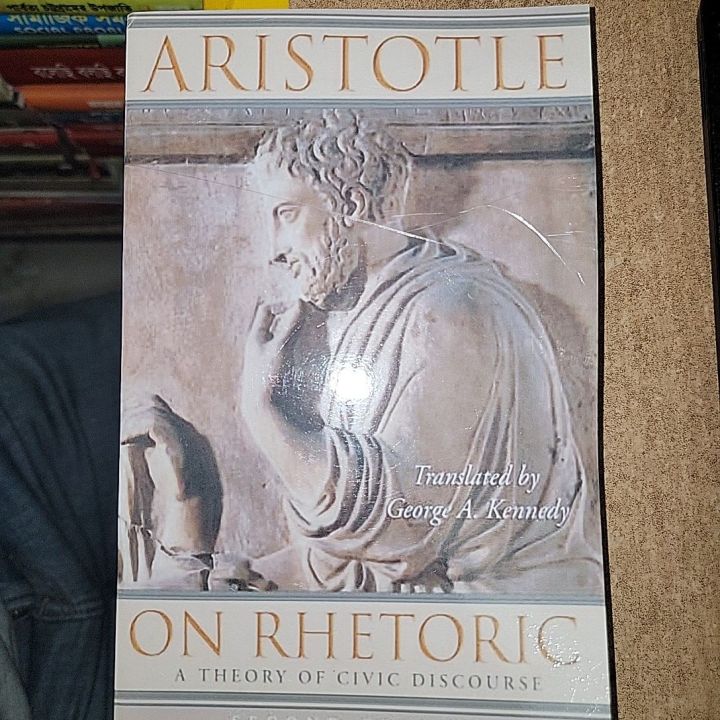 On Rhetoric; A Theory of Civic Discourse By Aristotle