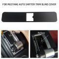 Auto Shifter Trim Blind Covers Center Console Decorative Board Plastic Black Covers For Ford For Mustang 2005-2009. 