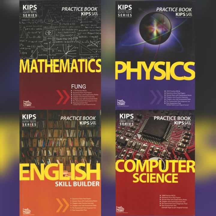 Kips Entry Test NUST Engineer and Computer Science books FUNG Series 2026 Edition / Kips Math FUNG Practice book - Kips Physics FUNG Practice book - Kips English Skill Builder FUNG Practice book - Kips Computer Science FUNG Practice book