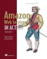 Amazon Web Services in Action, Third Edition: An in-depth guide to AWS

 Andreas Wittig . 