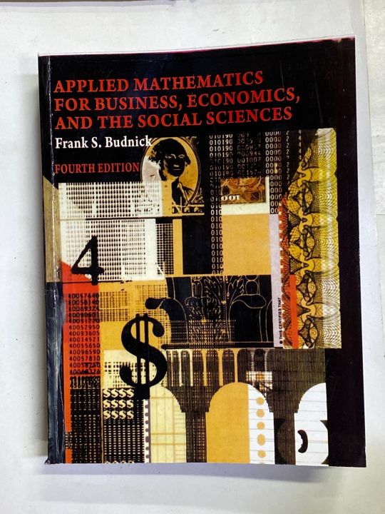 APPLIED MATHEMATICS FOR BUSINESS ECONOMICS AND THE SOCIAL SCIENCES 14th EDITION BY FRANK S. BUDNICK