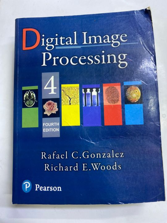 DIGITAL IMAGE PROCESSING 4th EDITION BY RAFAEL C GONZALEZ