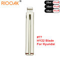 10pcs Metal Blank  #77 HY22 TOY48 Uncut Flip KD VVDI Remote Key Blade for Toyota REIZ Hyundai IX35 Kia SORANTO K5. 