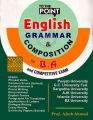 To The Point English Grammar & Composition For BA By Aftab Ahmed. 