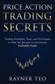 Price Action Trading Secrets. 