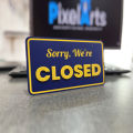 Customized open close door sign. 