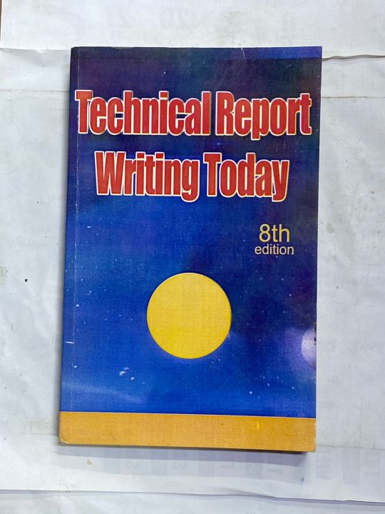 TECHNICAL REPORT WRITING TODAY 8th EDITION BY DANIEL G RIORDAN