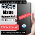 Infinix Zero 40 4g AG matte Unbreakble Hydrojell Soft jelly film Screen protector Full edge to edge cover screen premium Quality Soft hydrojell film. 