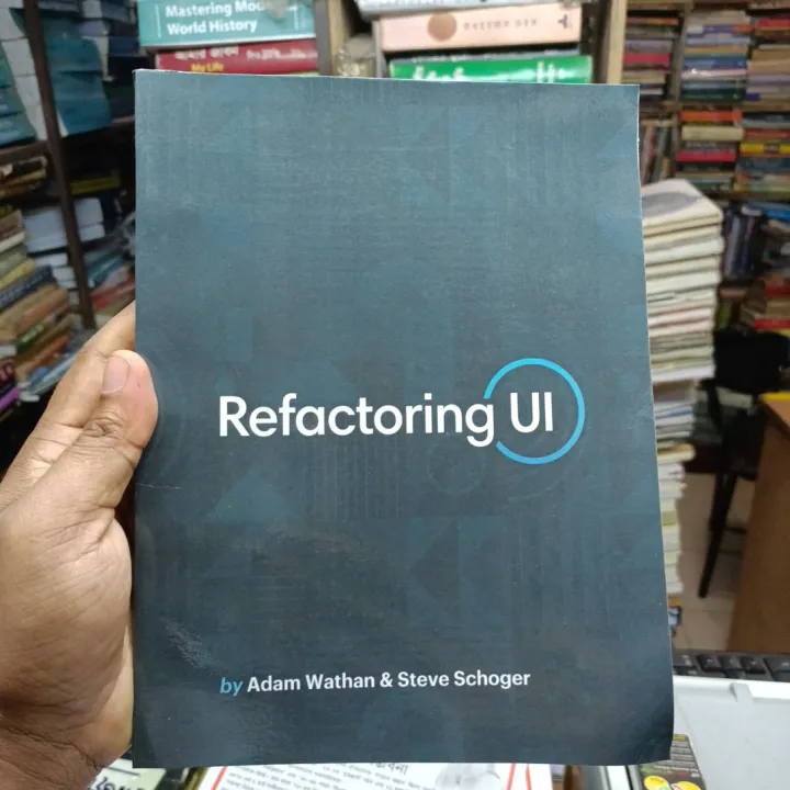 Refactoring Ul  by Adam Wathan & Steve Schoger