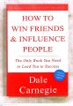 How to win Friend And Influence People By Dale Carnege. 