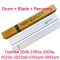 Combo Package- Drum, Cleaning Blade, Recovery Blade Toshiba E-studio 2006/2523a/2303a/2323am/2523ad/2309a/2007/2306. 