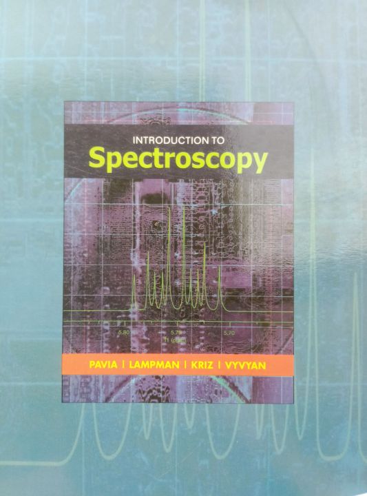 Spectroscopy Good Book Introduction to Spectroscopy book 5th Edition by Donald L Pavia | Daraz.pk